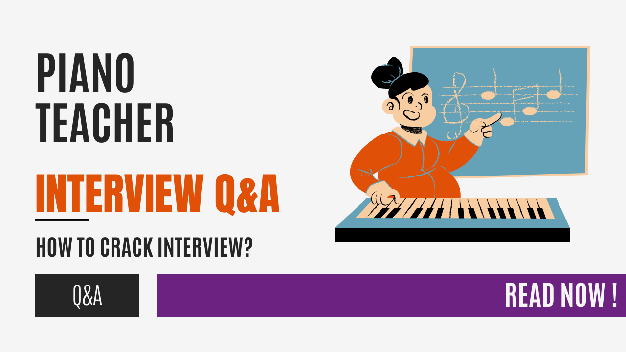Guide to Piano Teacher Interviews in Malaysia